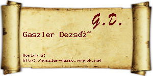 Gaszler Dezső névjegykártya